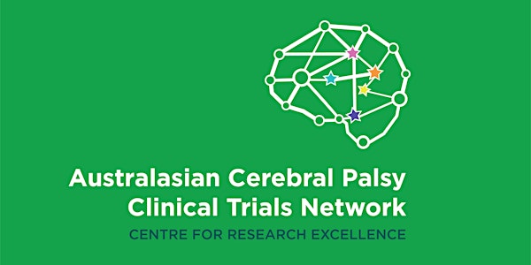 AusCP-CTN "Hot Topics in Cerebral Palsy Research Forum" - 5th November 2018