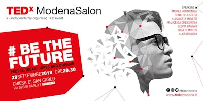 TEDxModenaSalon ❌ #Be The Future ❌ TEDxModenaSalon ❌ #Be The Future ❌