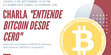 Imagen principal de Charla "Entiende Bitcoin Desde Cero"