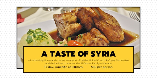 A Taste of Syria: Refugee Fundraising Dinner and Concert