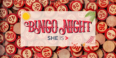 Image principale de Bingo Night! Benefitting She Is More Than