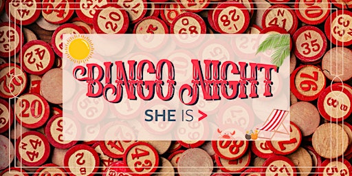 Bingo Night! Benefitting She Is More Than