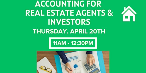 Accounting For Real Estate Agents & Investors primary image