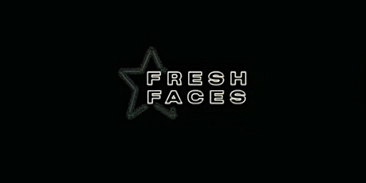 Fresh Faces primary image