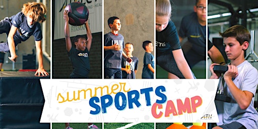 Summer Sports Camp @ ATH-Katy primary image