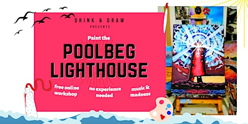 Drink & Draw: Paint the Poolbeg Lighthouse primary image