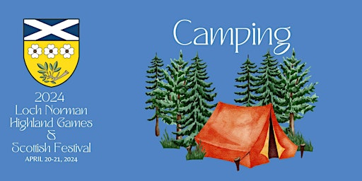 Hauptbild für 2024 Loch Norman Highland Games & Scottish Festival Camping