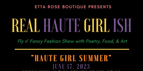 Haute Girl Summer Fashion Show primary image