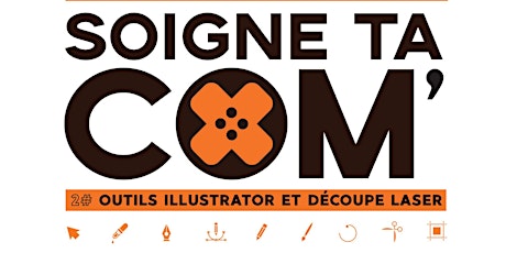 Primaire afbeelding van Soigne ta com #2 : outils Illustrator et découpe laser !