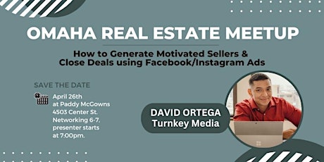 Omaha Real Estate Meetup - Using Media for Your Real Estate Business primary image