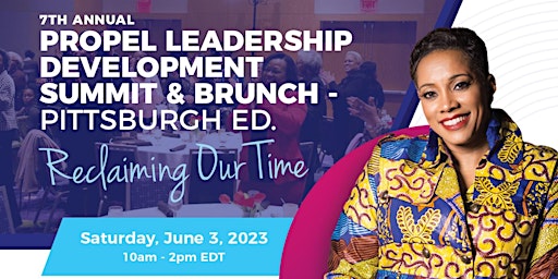 7th Annual Propel Leadership Development Summit & Brunch - Pittsburgh Ed. primary image