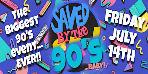 Primaire afbeelding van Saved by the 90's...Baby!