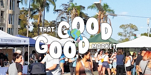 That Good Good Market @ Evolution & Donna Jean primary image
