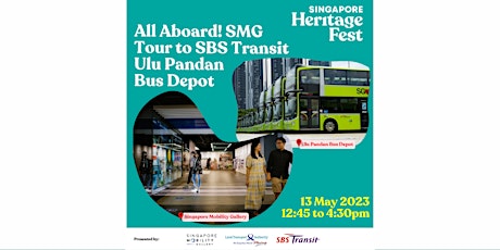 All Aboard! SMG Tour to  SBS Transit Ulu Pandan Bus Depot primary image