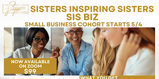 Sis Biz: Small Business Cohort primary image