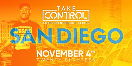 Take Control Entrepreneurship Series: You Owe You- San Diego