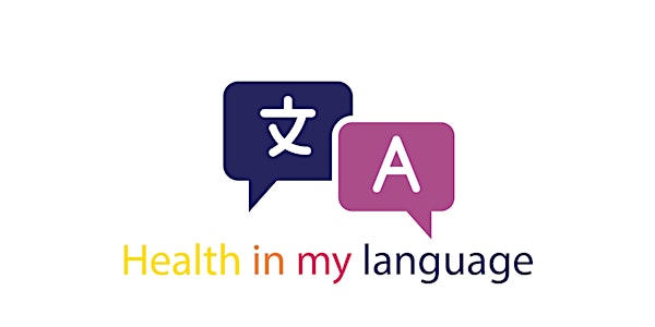Health In My Language (Mandarin): Mental health and our health system