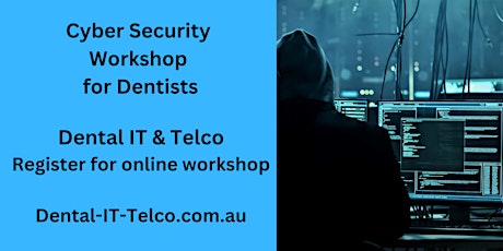 Cyber Security workshop for Dentists