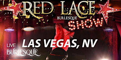 Primaire afbeelding van Red Lace Burlesque Show Las Vegas & Variety Show Las Vegas