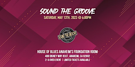 21+/ Sound The Groove | House of Blues Anaheim's Foundation Room primary image