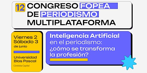 Imagen principal de 12° Congreso FOPEA de Periodismo Multiplataforma