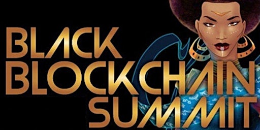The 7th Annual Black Blockchain Summit primary image
