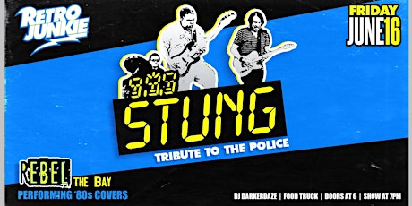 STUNG (The Police Tribute) + REBEL THE BAY (80s Hits Covers) LIVE!
