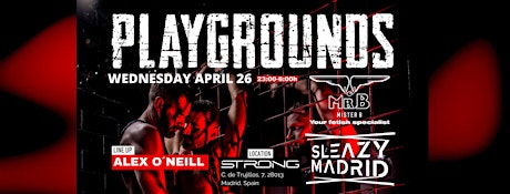 Hauptbild für MrB PLAYGROUNDS, SleazyMadrid SFW23