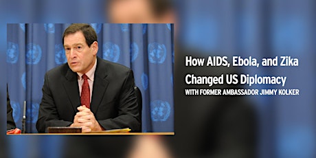How AIDS, Ebola, and Zika Changed US Diplomacy primary image