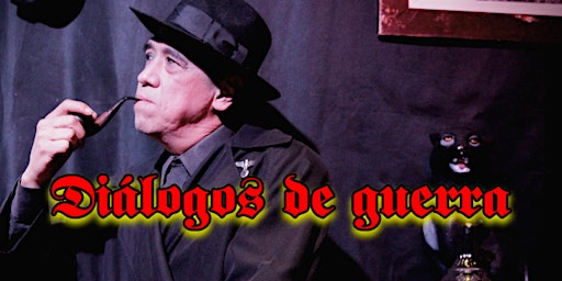 Diálogos de Guerra [Teatro] primary image