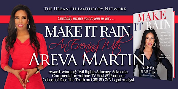 Make it Rain: An Evening with Areva Martin!