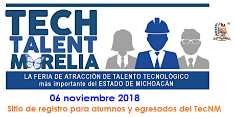 Imagen principal de TechTalent Morelia - 06/NOV/2018 -Registro EXCLUSIVO para alumnos & egresados del TecNM