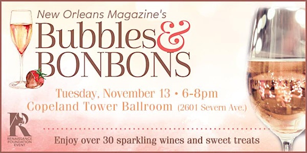 New Orleans Magazine's Bubbles & Bon Bons 