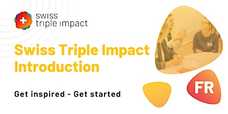 Swiss Triple Impact - Introduction - 30.04.2024 (FR) primary image