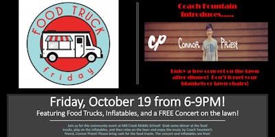 Food Truck Friday & Concert Featuring Connor Priest Food Truck Friday & Concert Featuring Connor Priest
