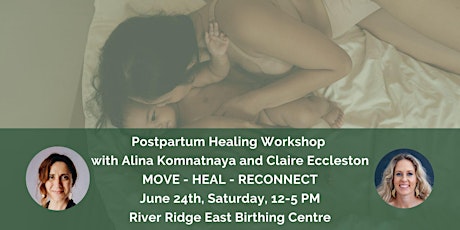 Imagen principal de Move-Heal-Reconnect. Postpartum Healing Workshop.