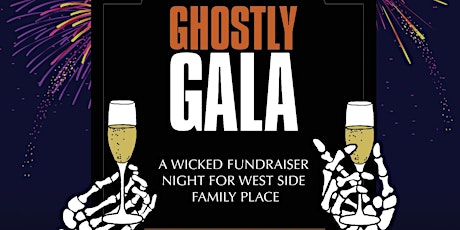 Ghostly Gala - A Fundraiser for West Side Family Place primary image