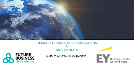 Climate Change, Superannuation & Millennials - Session I primary image