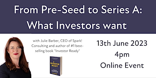 From Pre-Seed to Series A: What Investors want primary image