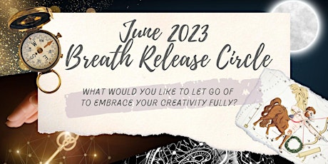 Immagine principale di June 2023 Full Moon Breath Release Circle 