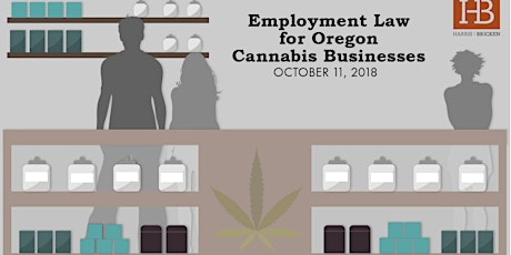 Employment Law for Oregon Cannabis Businesses primary image