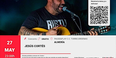 Concierto de Jesús Cortés - Pause&Play C.C. Torrecádenas (Almería)