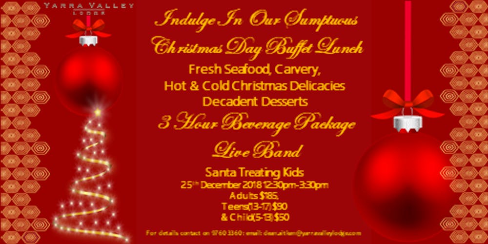 indulge in our sumptuous christmas day buffet lunch tickets tue 25122018 at 1230 pm eventbrite - Christmas Day 2018 indulge in our sumptuous christmas day buffet lunch tickets tue 25122018 at 1230 pm eventbrite - Christmas Day 2018