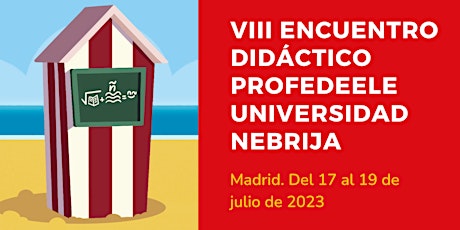 VIII Encuentro ProfedeELE - Universidad Nebrija