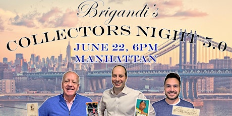 Collectors Night 5.0. June 22 - Manhattan, NYC