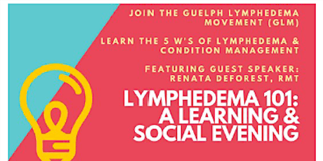 Lymphedema 101: A Learning & Social Evening primary image
