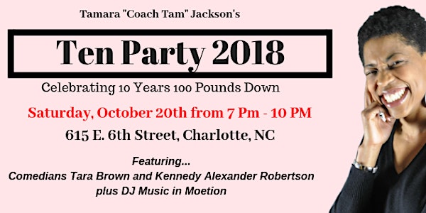 Tamara "Coach Tam" Jackson's Ten Party