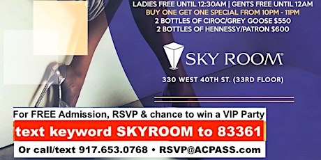 Hip Hop Fridays Rooftop. Text keyword SKYROOM to 83361 and Everyone is FREE