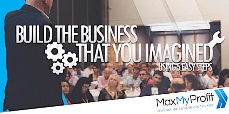 [Webinar] Build the Business you Imagined using 5 Easy Steps primary image