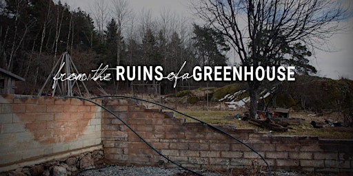 Campfire Stories: From the Ruins of a Greenhouse by Jenkinson & Olsson  primärbild